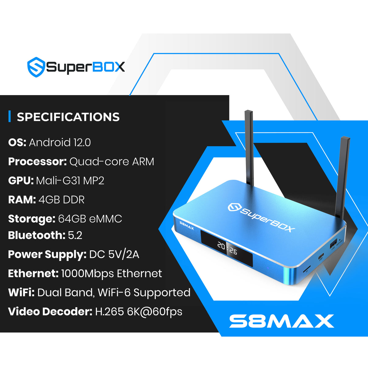 SuperBox S8 Max 64GB Android 12 6K Streaming Box - specification image 1