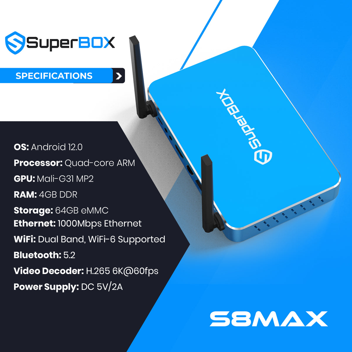 SuperBox S8 Max 64GB Android 12 6K Streaming Box - specification image 2